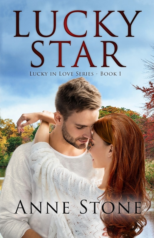 Lucky Star: Lucky In Love Series - Book 1