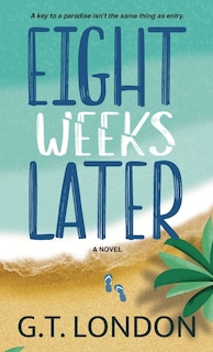 Front cover_Eight Weeks Later