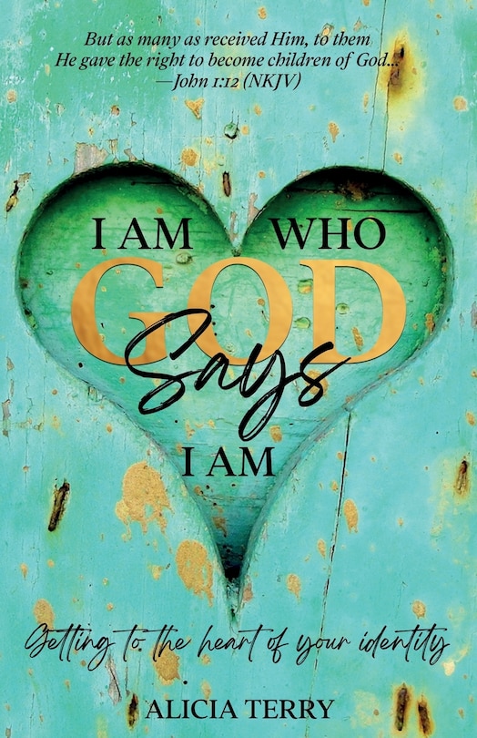 Front cover_I Am Who God Says I Am