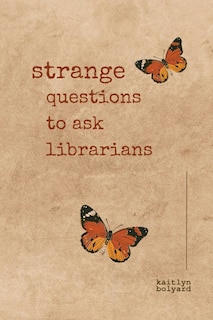 Couverture_Strange Questions to Ask Librarians