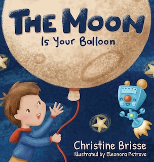 Front cover_The Moon is Your Balloon