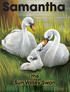 Couverture_Samantha the Sun Valley Swan