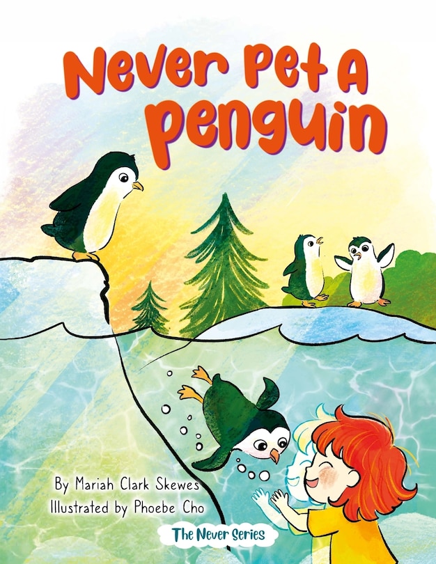 Front cover_Never Pet a Penguin