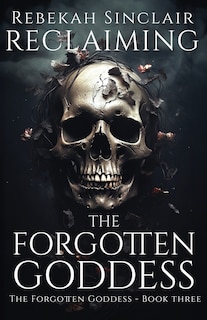 Couverture_Reclaiming the Forgotten Goddess