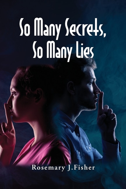 Front cover_So Many Secrets, So Many Lies