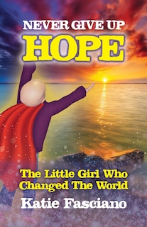 Front cover_Never Give Up Hope