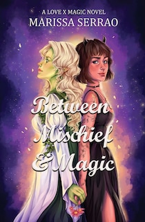 Couverture_Between Mischief & Magic