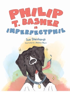 Front cover_Philip T. Basher is ImperfectPhil