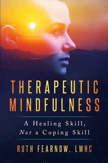 Front cover_Therapeutic Mindfulness