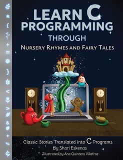 Front cover_Learn C Programming through Nursery Rhymes and Fairy Tales