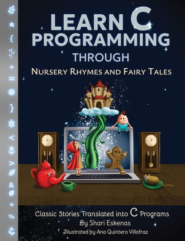 Front cover_Learn C Programming through Nursery Rhymes and Fairy Tales