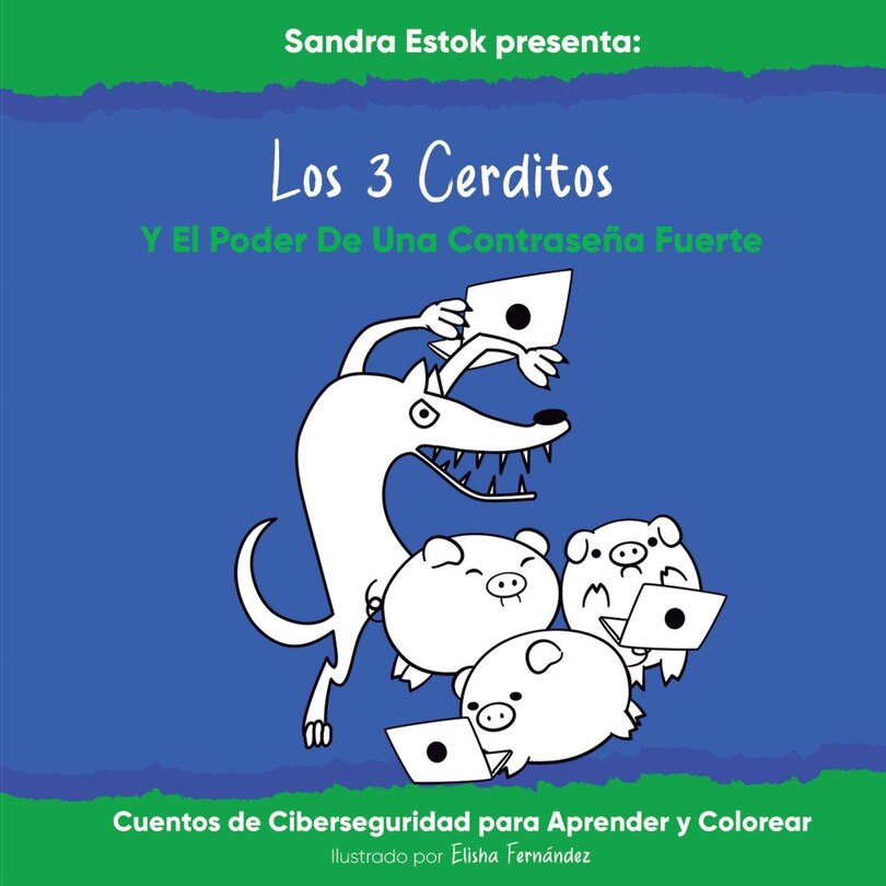 Couverture_Los 3 Cerditos y el Poder de una Contraseña Fuerte