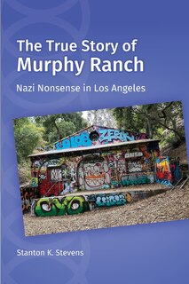 Front cover_The True Story of Murphy Ranch