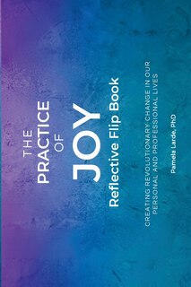 Front cover_The Practice of Joy Flip Book
