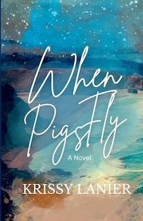 Front cover_When Pigs Fly