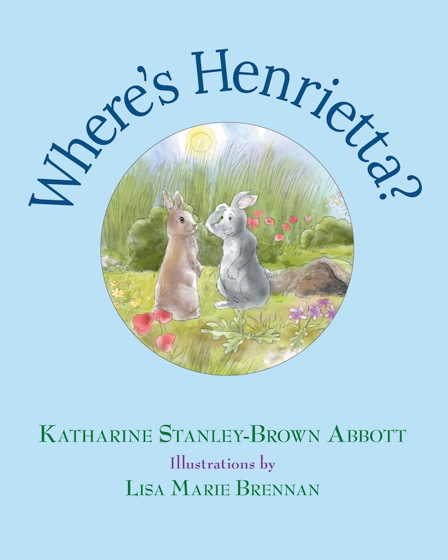 Front cover_Where's Henrietta? (Book 3 in the Henrietta, the Loveable Woodchuck Series)