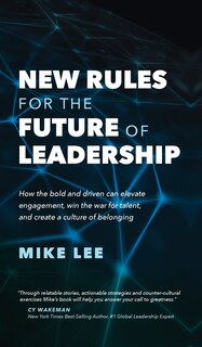 Front cover_New Rules For The Future of Leadership