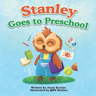 Stanley Goes to Preschool: A Special First Day of School