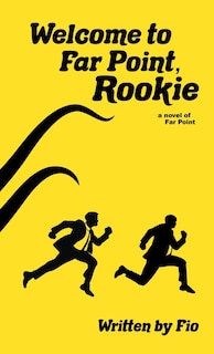 Front cover_Welcome to Far Point, Rookie