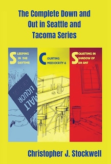 Couverture_The Complete Down and Out in Seattle and Tacoma Series
