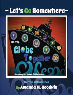 Couverture_LET'S GO SOMEWHERE on the GLOBE TOGETHER