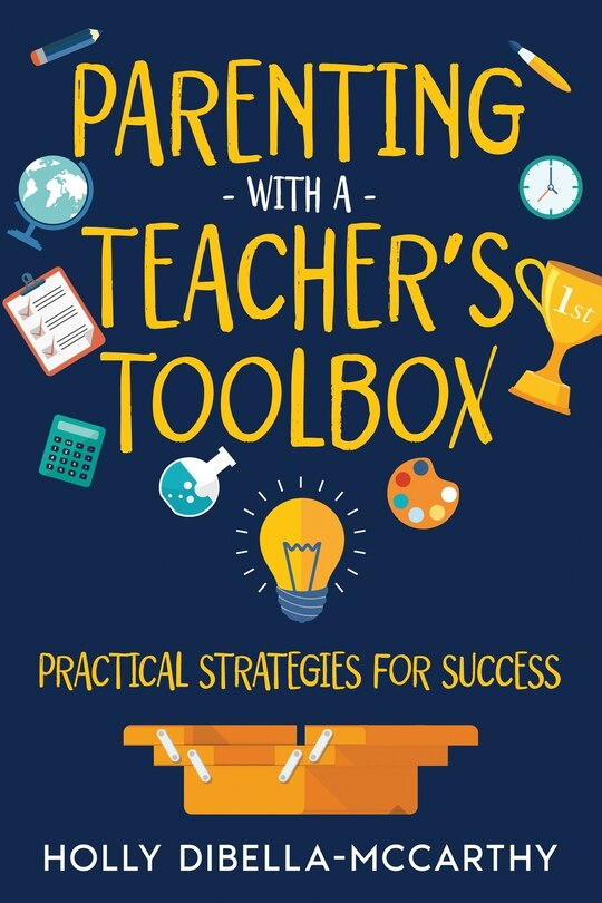Front cover_Parenting With a Teacher's Toolbox