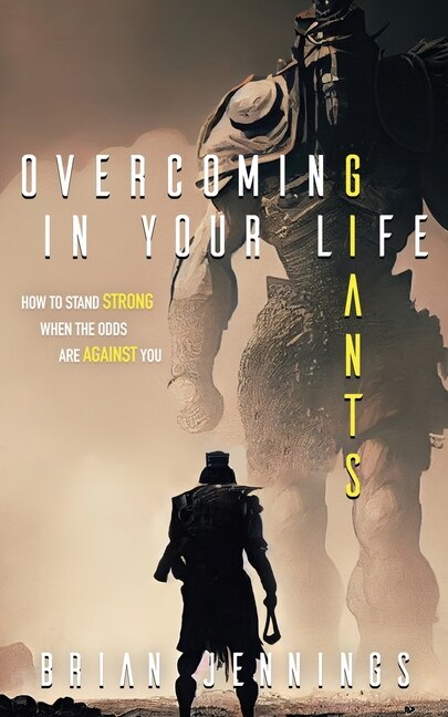 Front cover_Overcoming Giants In Your Life