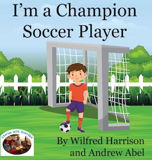 Front cover_I'm a Champion Soccer Player