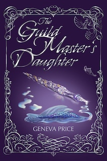 Front cover_The Guild Master's Daughter