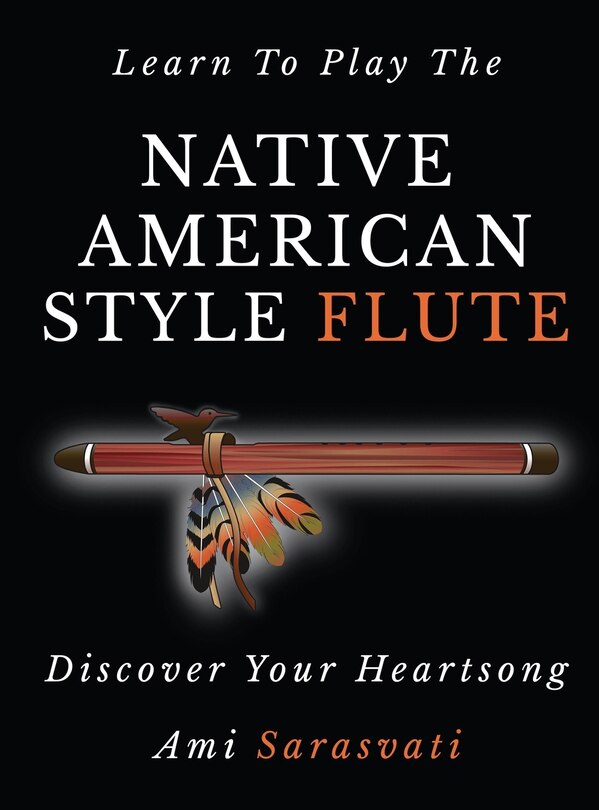 Front cover_Learn to Play the Native American Style Flute