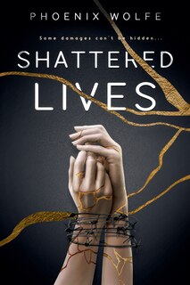 Front cover_Shattered Lives