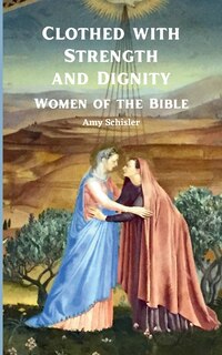 Front cover_Clothed with Strength and Dignity