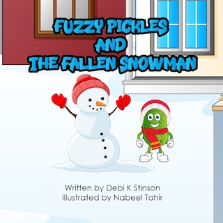 Couverture_Fuzzy Pickles and the Fallen Snowman