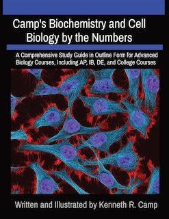 Camp's Biochemistry and Cell Biology by the Numbers