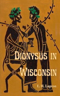 Front cover_Dionysus in Wisconsin