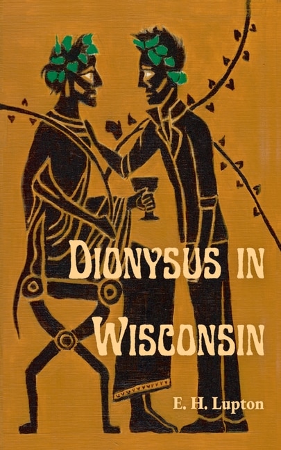 Front cover_Dionysus in Wisconsin