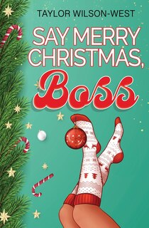 Couverture_Say Merry Christmas, Boss