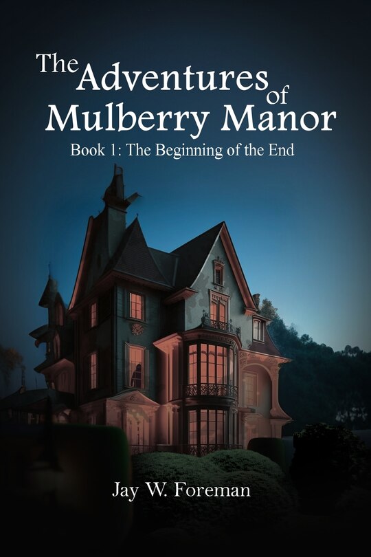Couverture_The Adventures of Mulberry Manor, Book 1