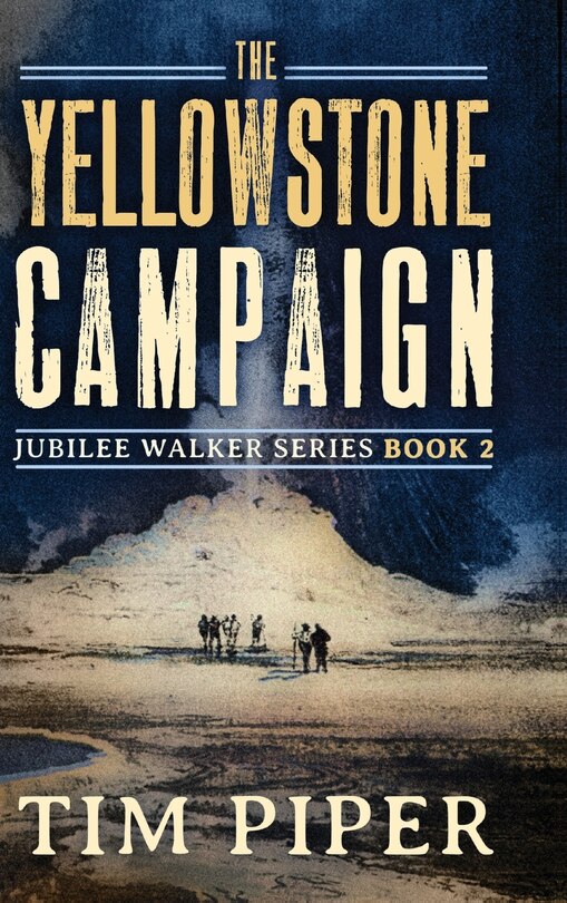 Front cover_The Yellowstone Campaign