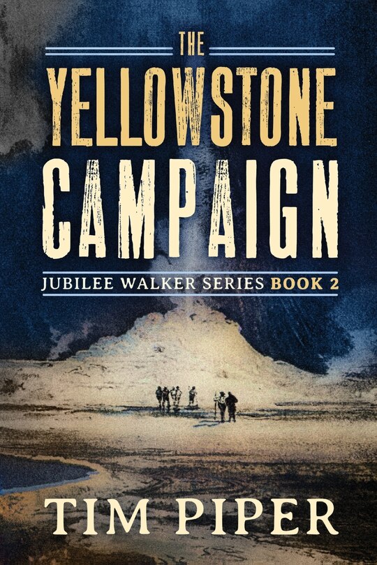 Front cover_The Yellowstone Campaign