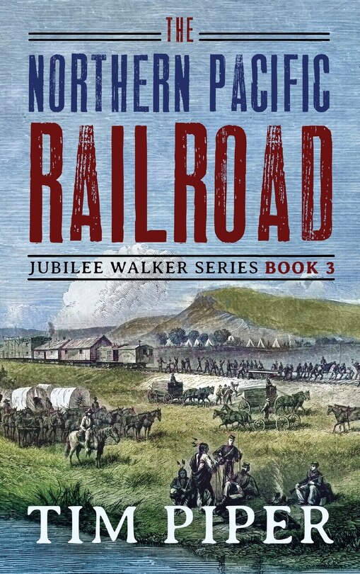 Front cover_The Northern Pacific Railroad