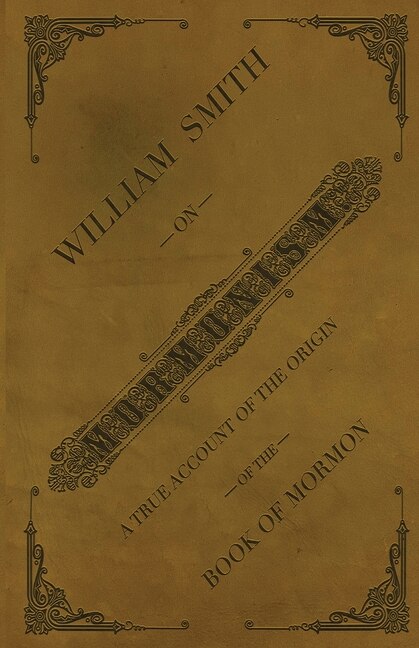 Front cover_William Smith on Mormonism