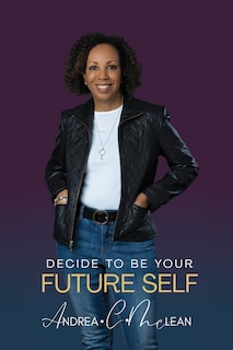 Couverture_Decide To Be Your Future Self