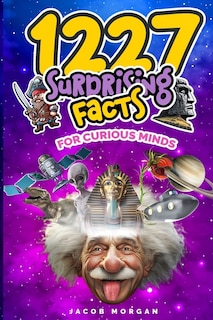 Front cover_1227 Facts for Curious Minds