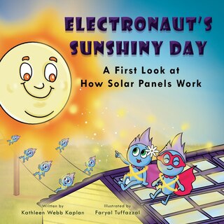 Couverture_Electronaut's Sunshiny Day - A First Look at How Solar Panels Work