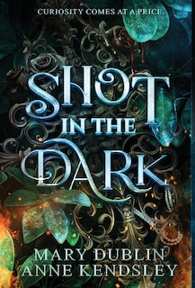 Front cover_Shot in the Dark