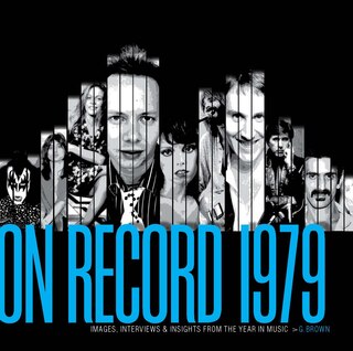 Front cover_On Record – Vol. 7: 1979: Images, Interviews & Insights From the Year in Music
