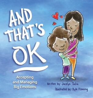 Couverture_And That's OK - Accepting and Managing Big Emotions