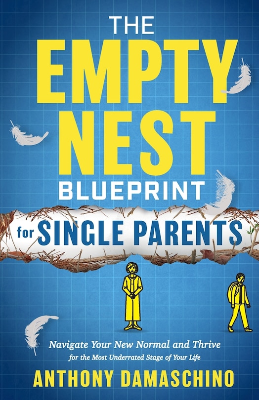 Front cover_The Empty Nest Blueprint for Single Parents
