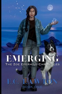 Couverture_Emerging, The Zoe Eferhild Chronicles